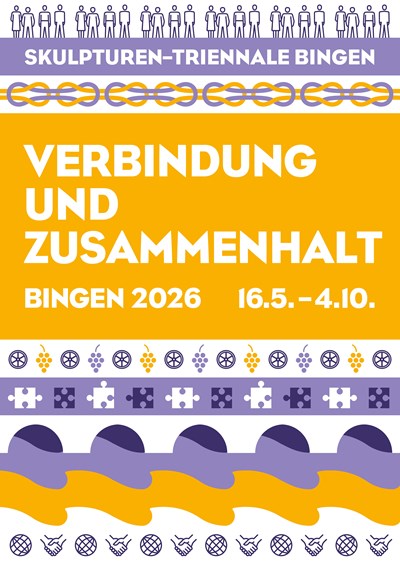 7. Skulpturen-Triennale Bingen - Verbindung und Zusammenhalt