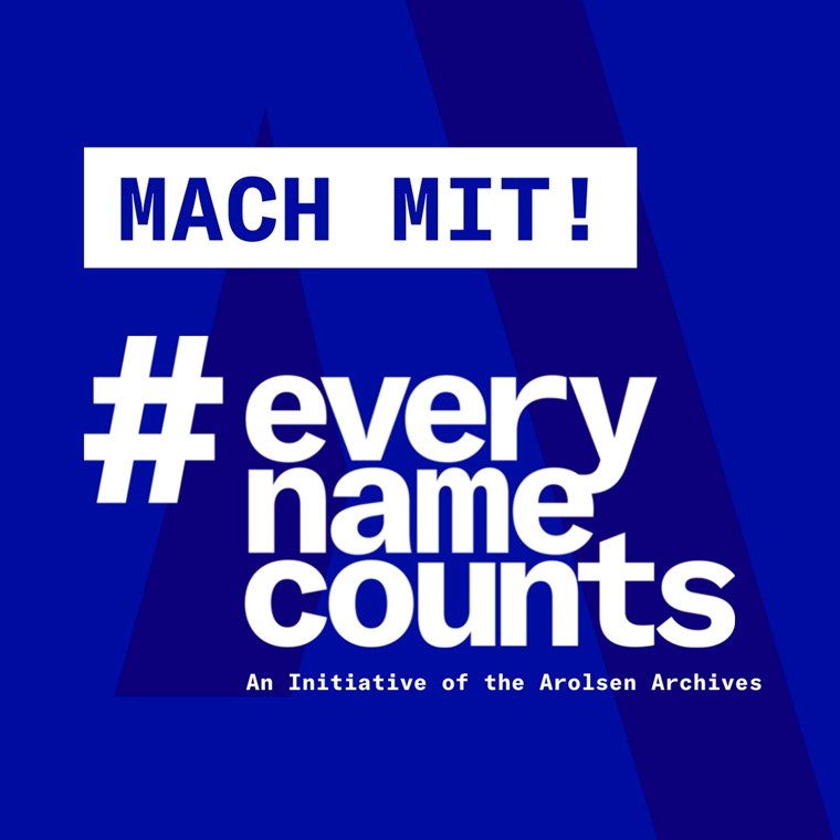 Mach mit! #EveryNameCounts - eine Initiative der Arolsen Archives