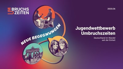 Jugendwettbewerb Umbruchszeiten 2025/26