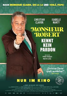 KiKuBi zeigt: Monsieur Robert kennt kein Pardon
